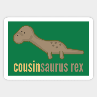 Cousinsaurus Rex T-Shirt Family Dinosaur Shirts Sticker